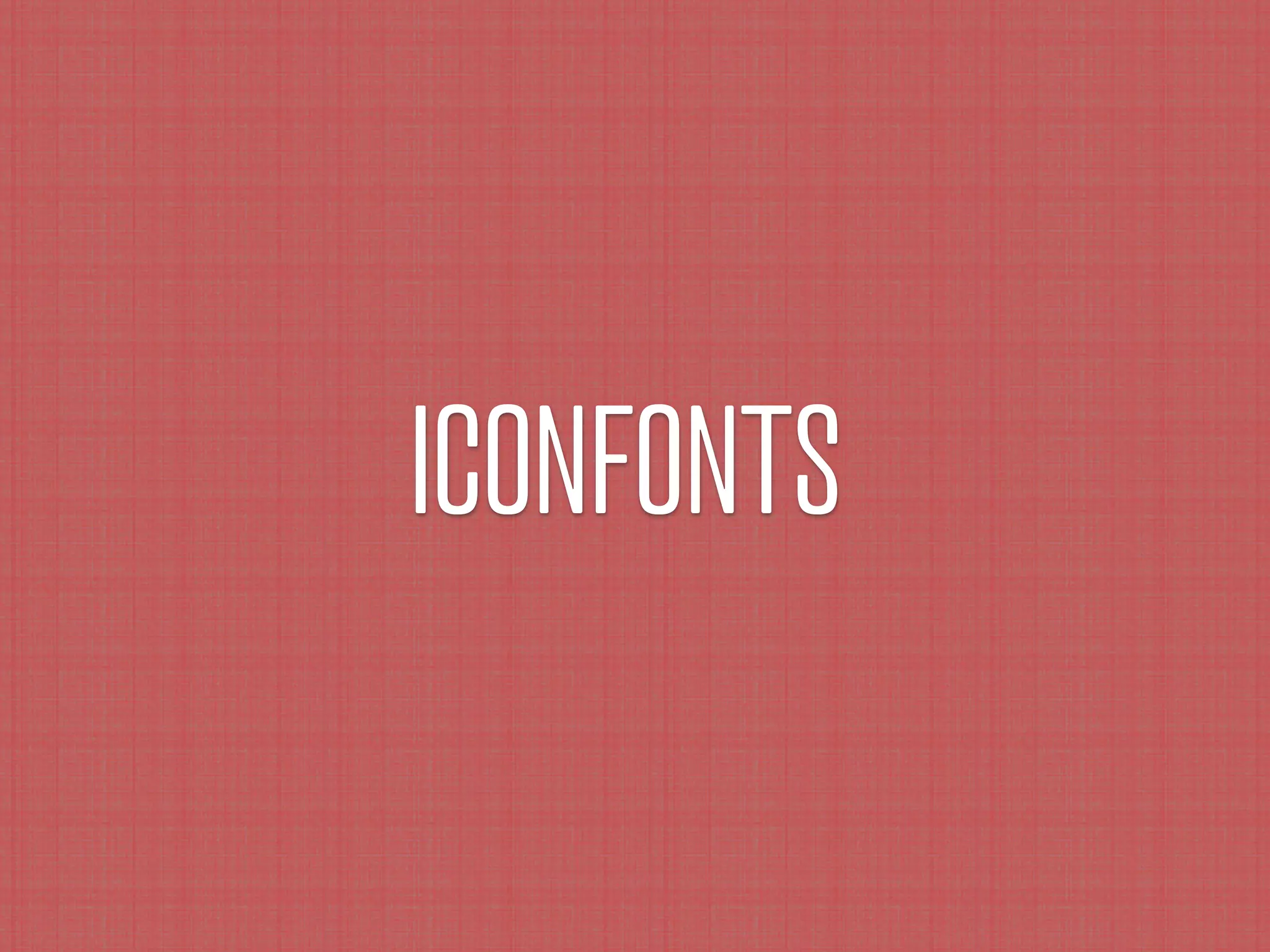 ICONFONTS
 