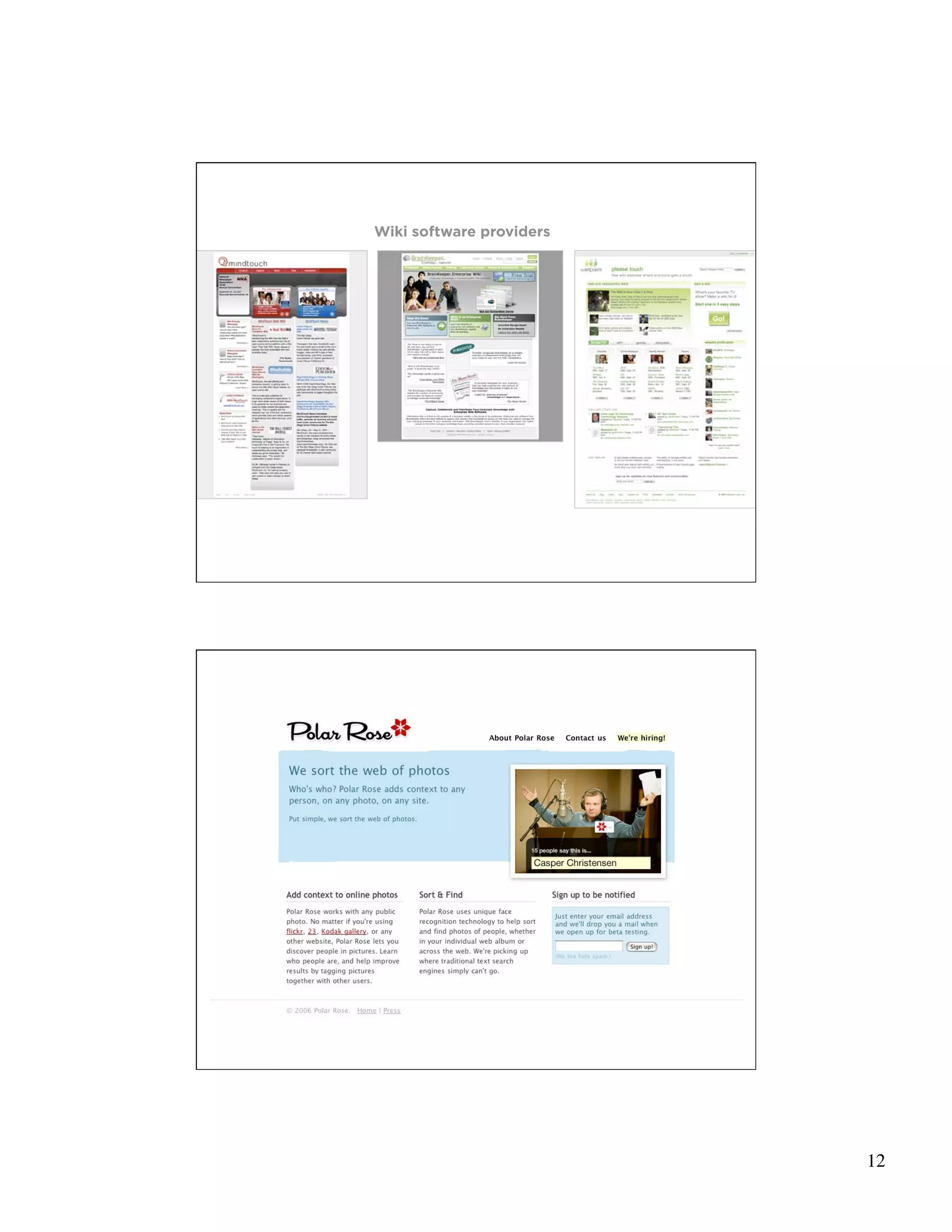 Wiki software providers




                          23




                          24




                               12
 