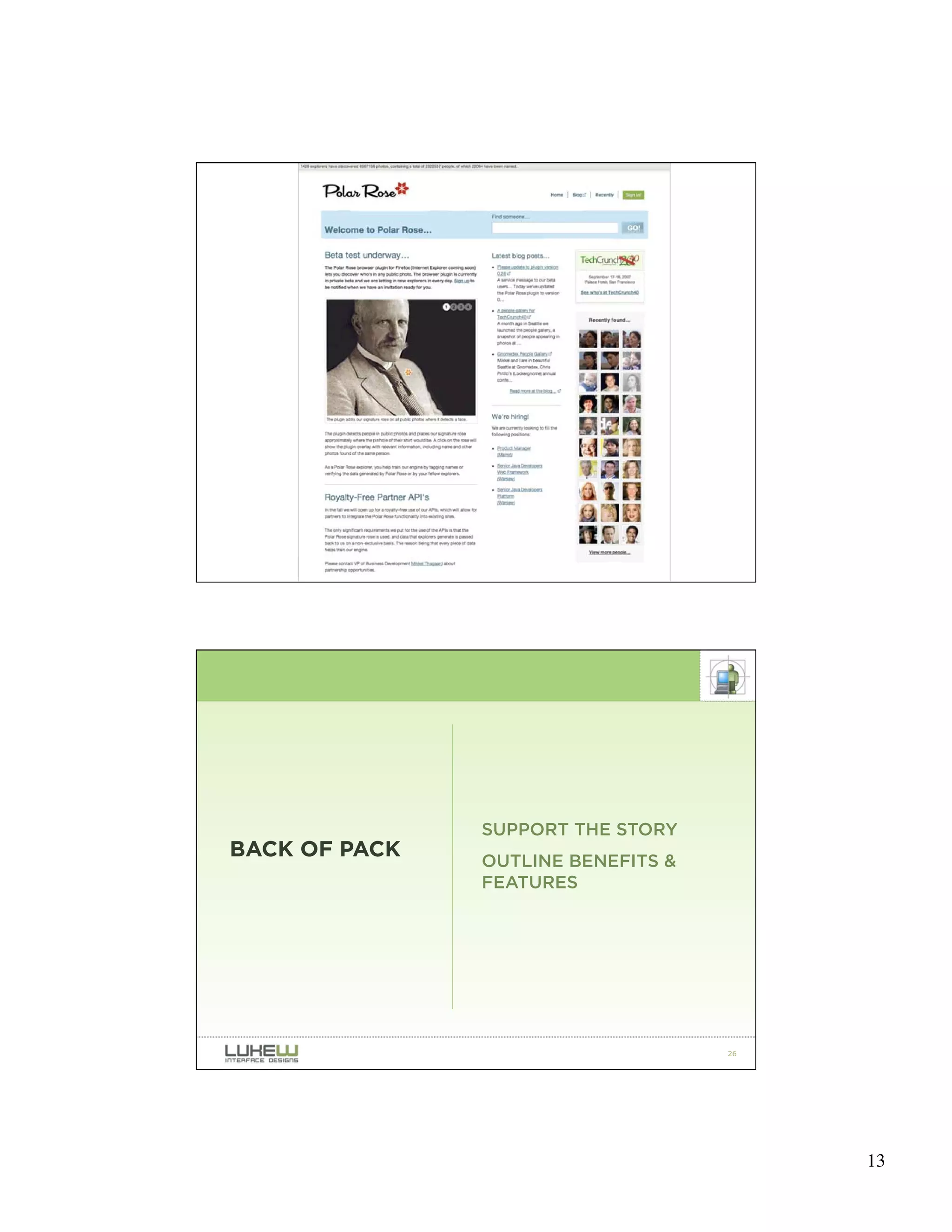 25




               SUPPORT THE STORY
BACK OF PACK   OUTLINE BENEFITS &
               FEATURES




                                    26




                                         13
 