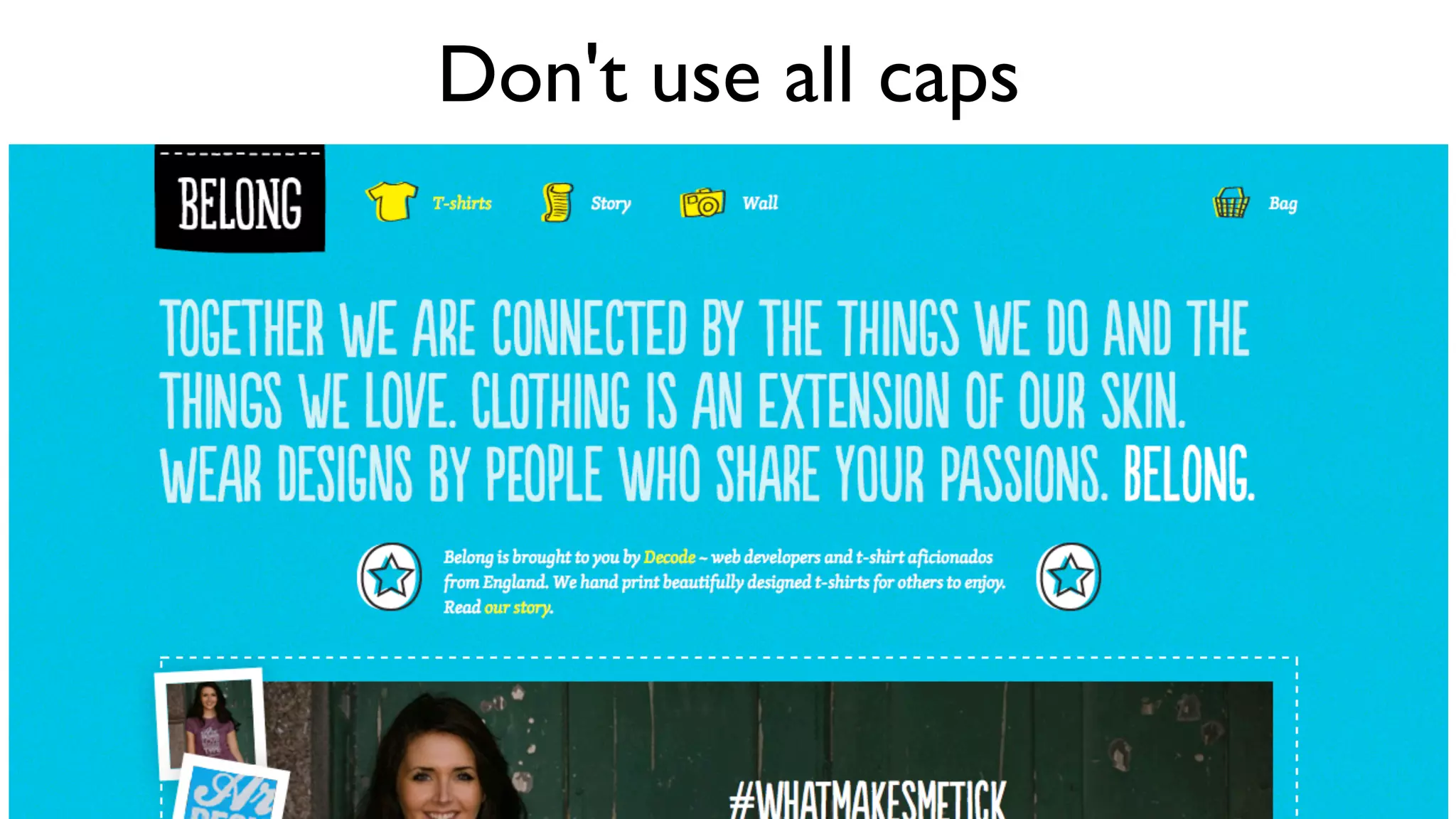 Use lists whenever possible
 