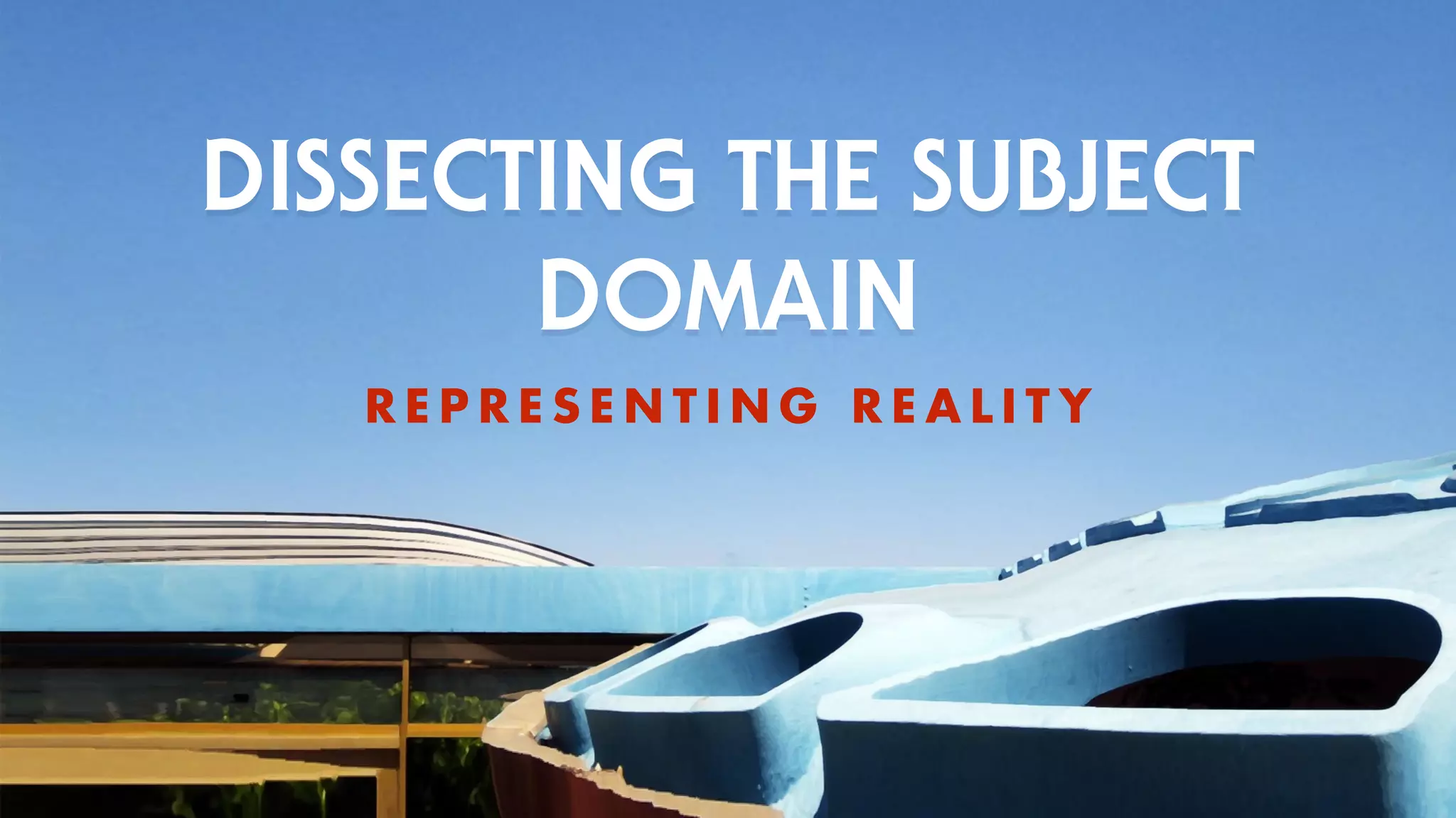 DOMAIN MODELS
R b m R b p b k q f k d = R b ^ i f q v
 