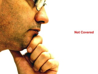 Not Covered 