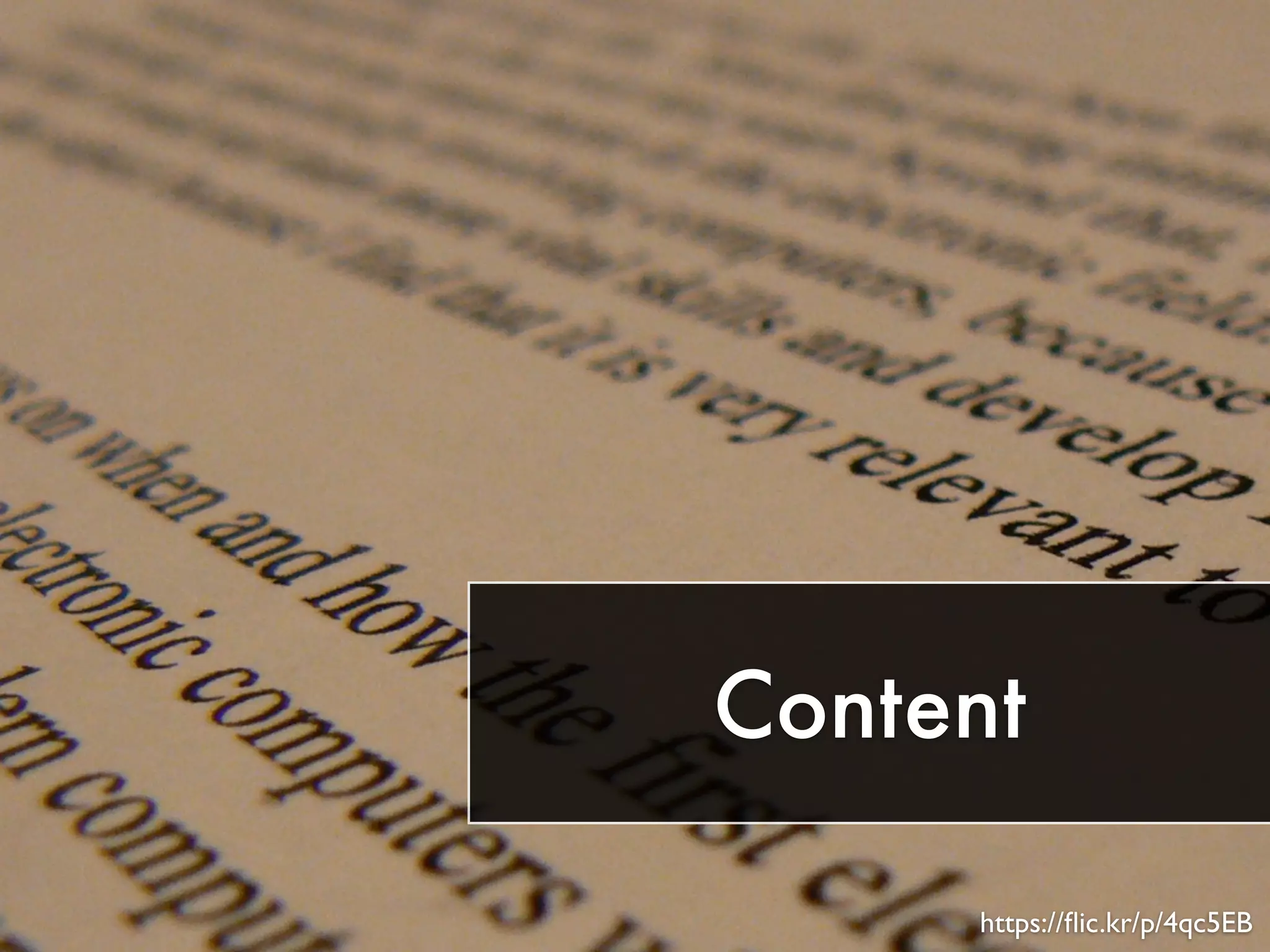 Content 
https://flic.kr/p/4qc5EB 
 