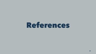 References
41
 