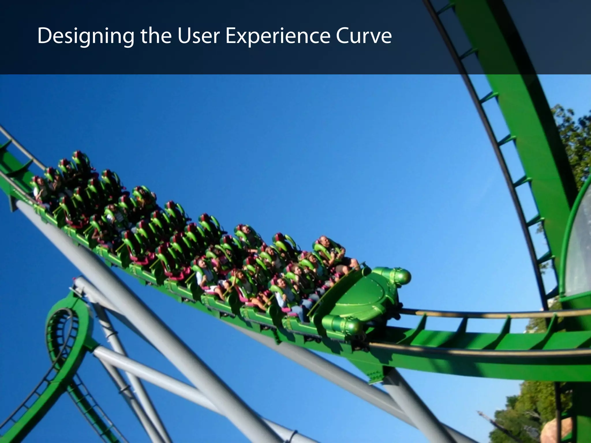 Designing The User Experience Curve 2.0