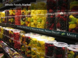 Whole Foods Market
 