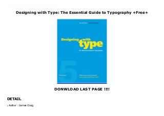 Designing with Type: The Essential Guide to Typography +Free+
DONWLOAD LAST PAGE !!!!
DETAIL
Top Review The classic Designing with Type has been completely redesigned, with an updated format and full color throughout. New information and new images make this perennial best-seller an even more valuable tool for anyone interested in learning about typography. The fifth edition has been integrated with a convenient website, www.designingwithtype.com, where students and teachers can examine hundreds of design solutions and explore a world of typographic information. First published more than thirty-five years ago, Designing with Type has sold more than 250,000 copies—and this fully updated edition, with its new online resource, will educate and inspire a new generation of designers.
Author : James Craig
●
 