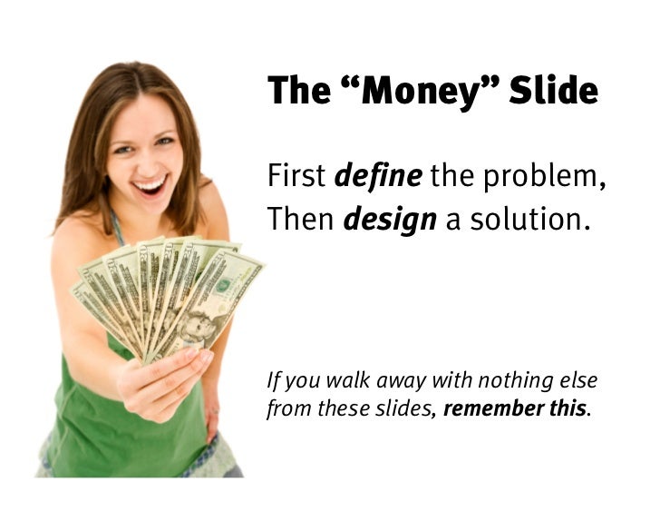 the money slide first define