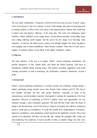 Designing a hybrid global sourcing strategy for triton labs case study ...