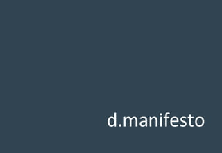 d.manifesto 