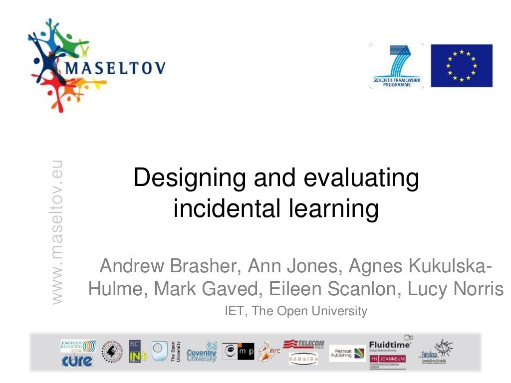 Designing And Evaluating Incidental Learning