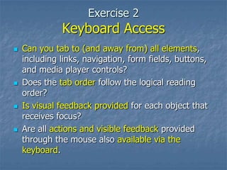 Designing and evaluating web sites using universal design principles ...