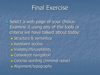 Designing and evaluating web sites using universal design principles ...
