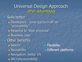 Designing and evaluating web sites using universal design principles ...