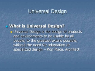 Designing and evaluating web sites using universal design principles ...