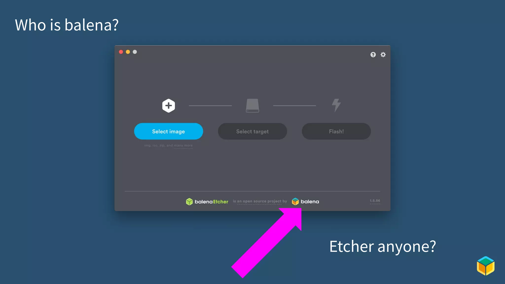 Who is balena?
Etcher anyone?
 