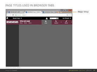 @design4context			Split	Focus			UXPA	2017
PAGE	TITLES	USED	IN	BROWSER	TABS
52
PAGE	TITLE
DESIGN	FOR	CONTEXT	PROJECT
 