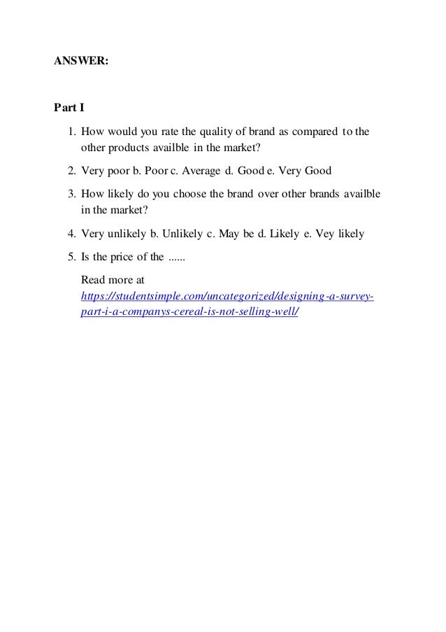 Designing a survey, part i a company’s cereal is not selling well