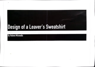 Designing a Sweatshirt