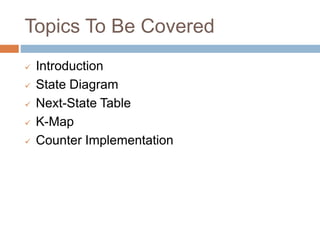 Designing a synchronous binary irregular counter with counting sequence ...