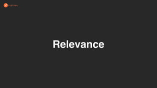 Relevance
 