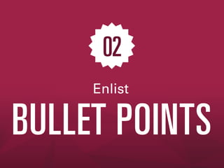 02
Enlist

BULLET POINTS

 