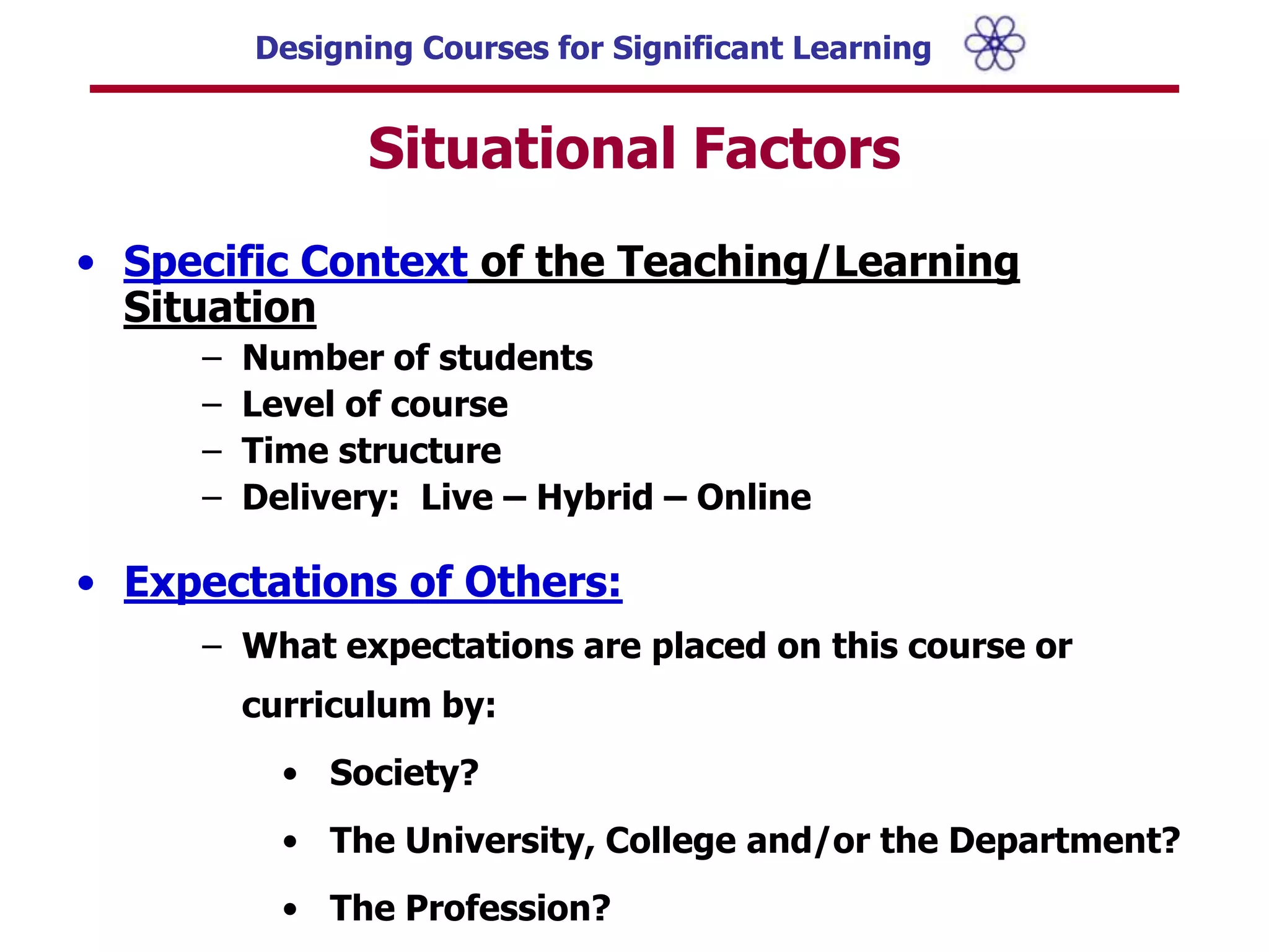 Expectations by people outside the course