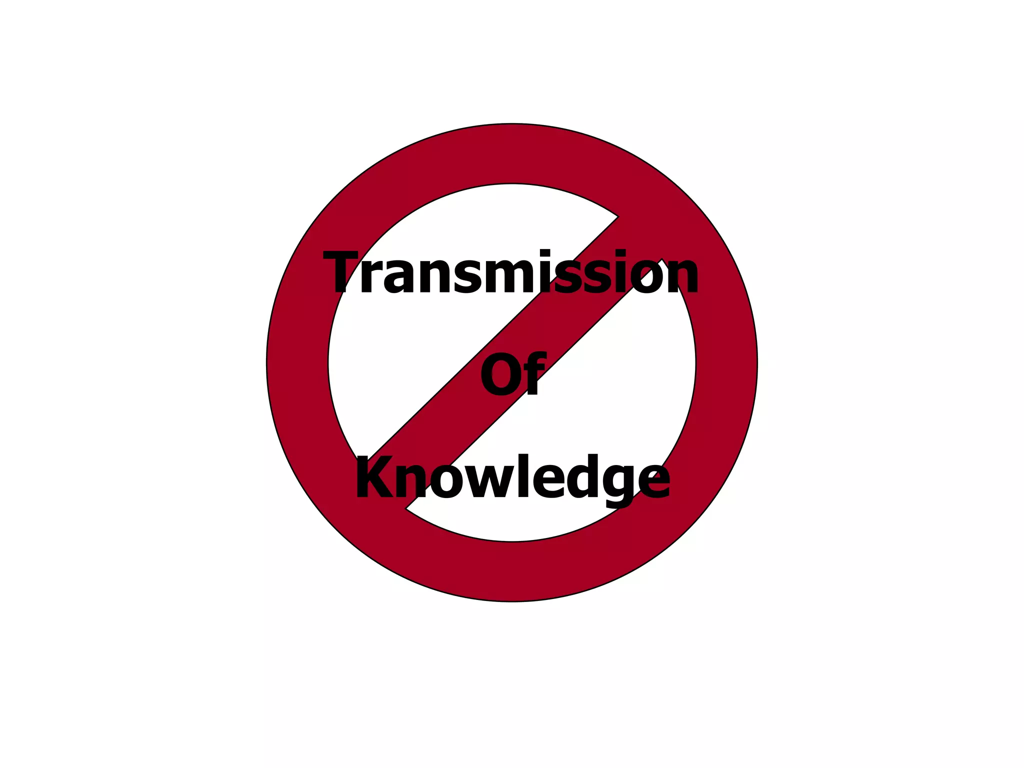 TransmissionOf Knowledge