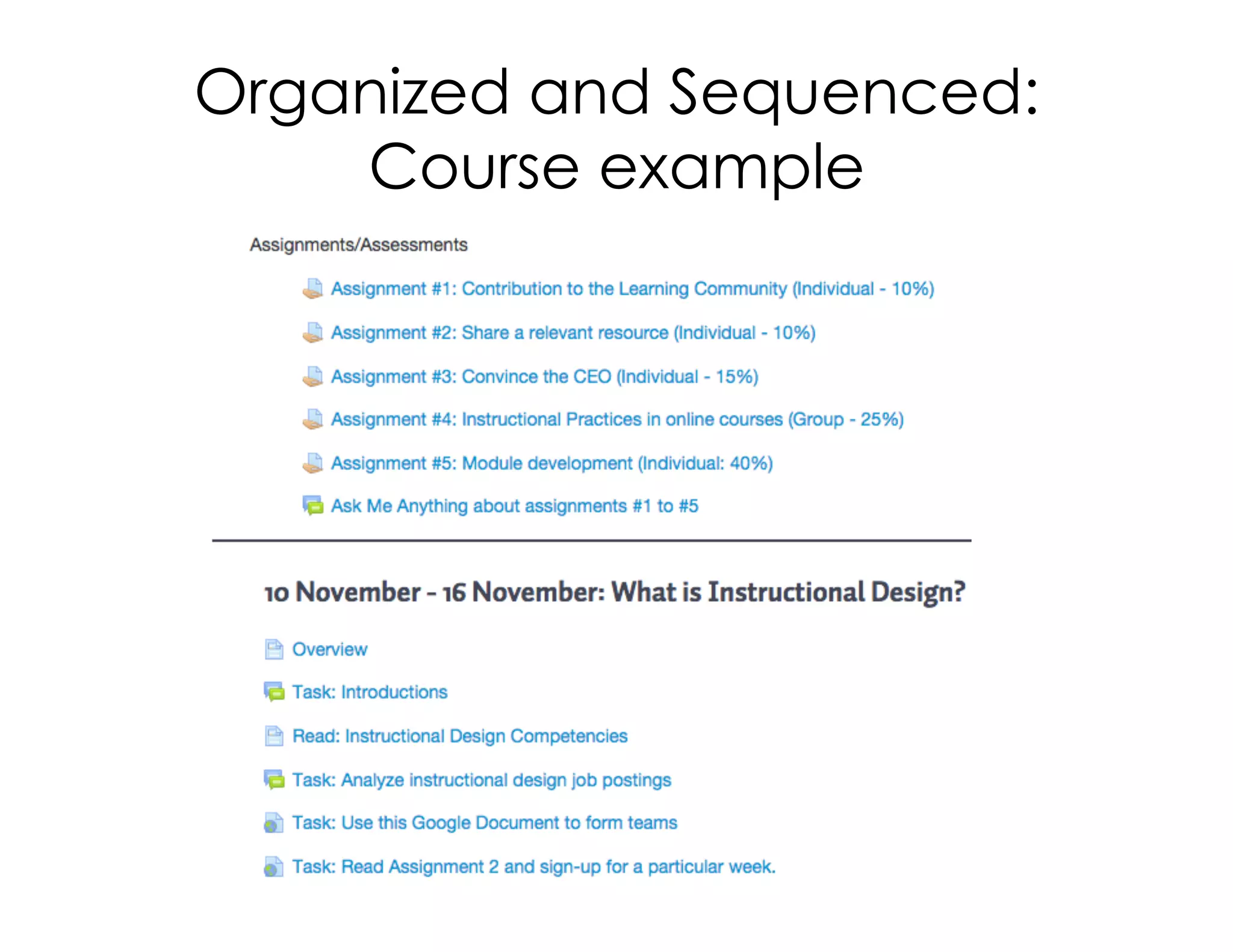 Organized and Sequenced:
Course example
 