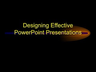 Designing Effective PowerPoint Presentations (3).pptx