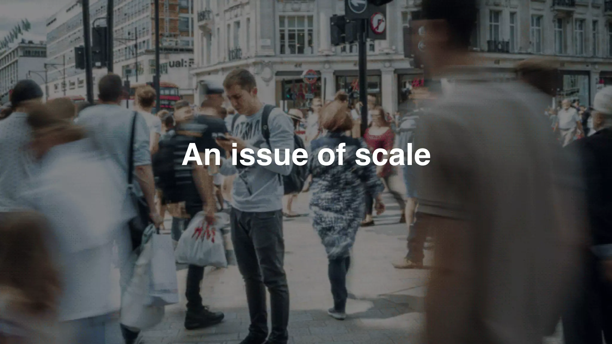 An issue of scale
 