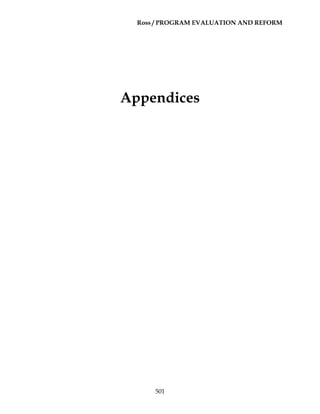 Ross / PROGRAM EVALUATION AND REFORM
501
Appendices
 