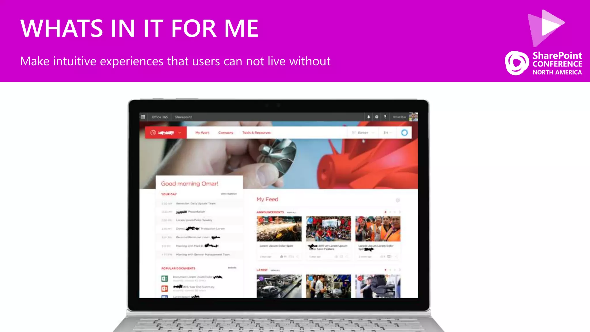 WHATS IN IT FOR ME
Make intuitive experiences that users can not live without
 