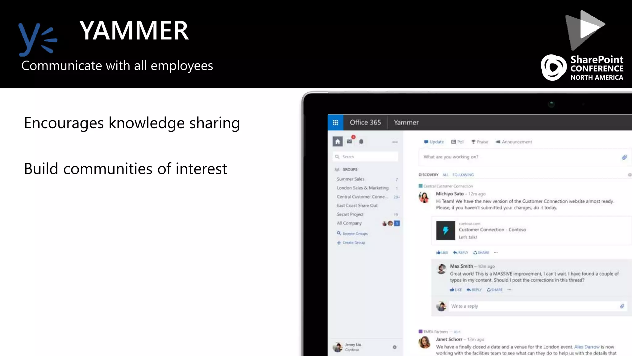YAMMER
Communicate with all employees
 