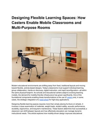 Designing Flexible Learning Spaces: How Casters Enable Mobile ...