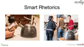 Smart Rhetorics
 