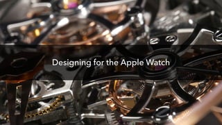 hi@dkontaris.com
Designing for the Apple Watch
 