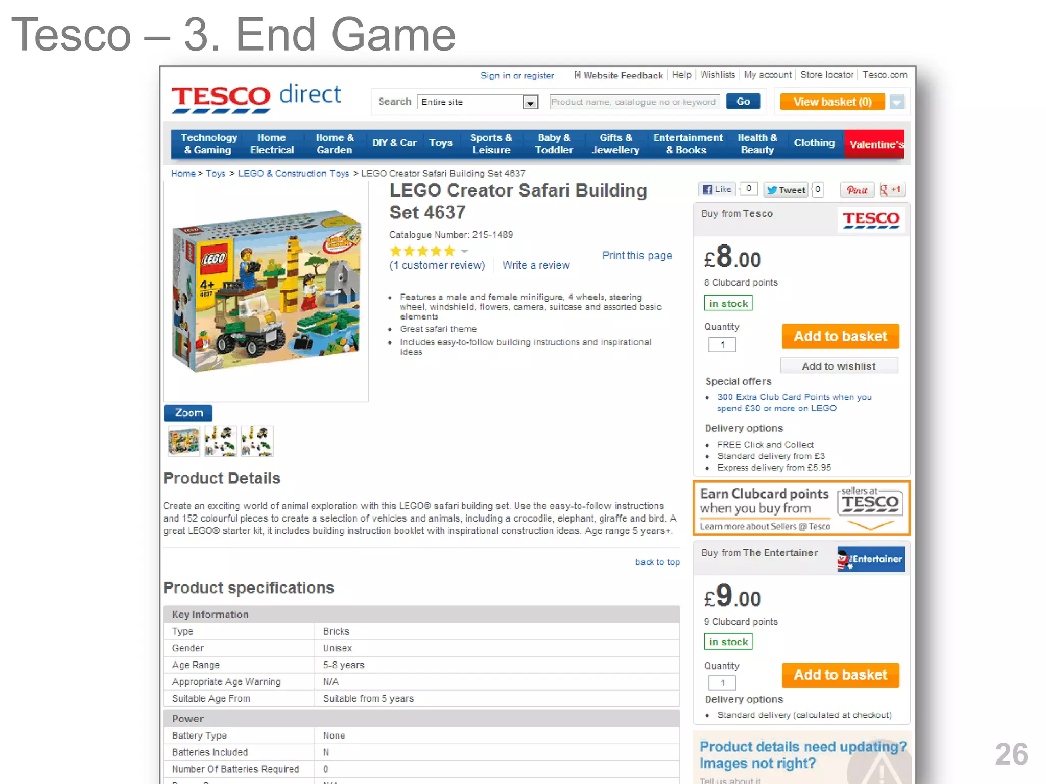 Tesco – 3. End Game




                      26
 