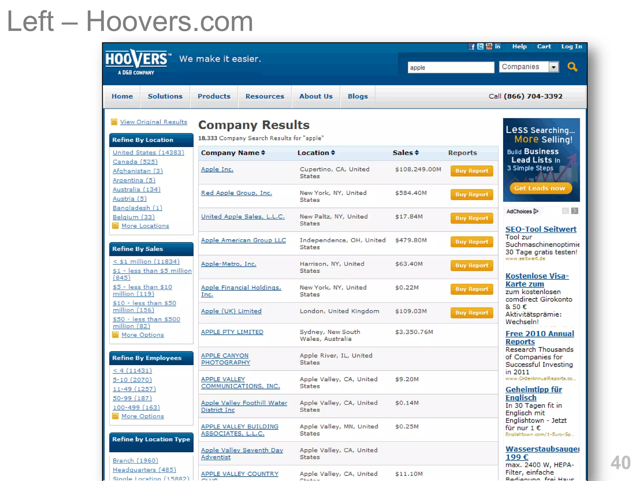 Left – Hoovers.com




                     40
 