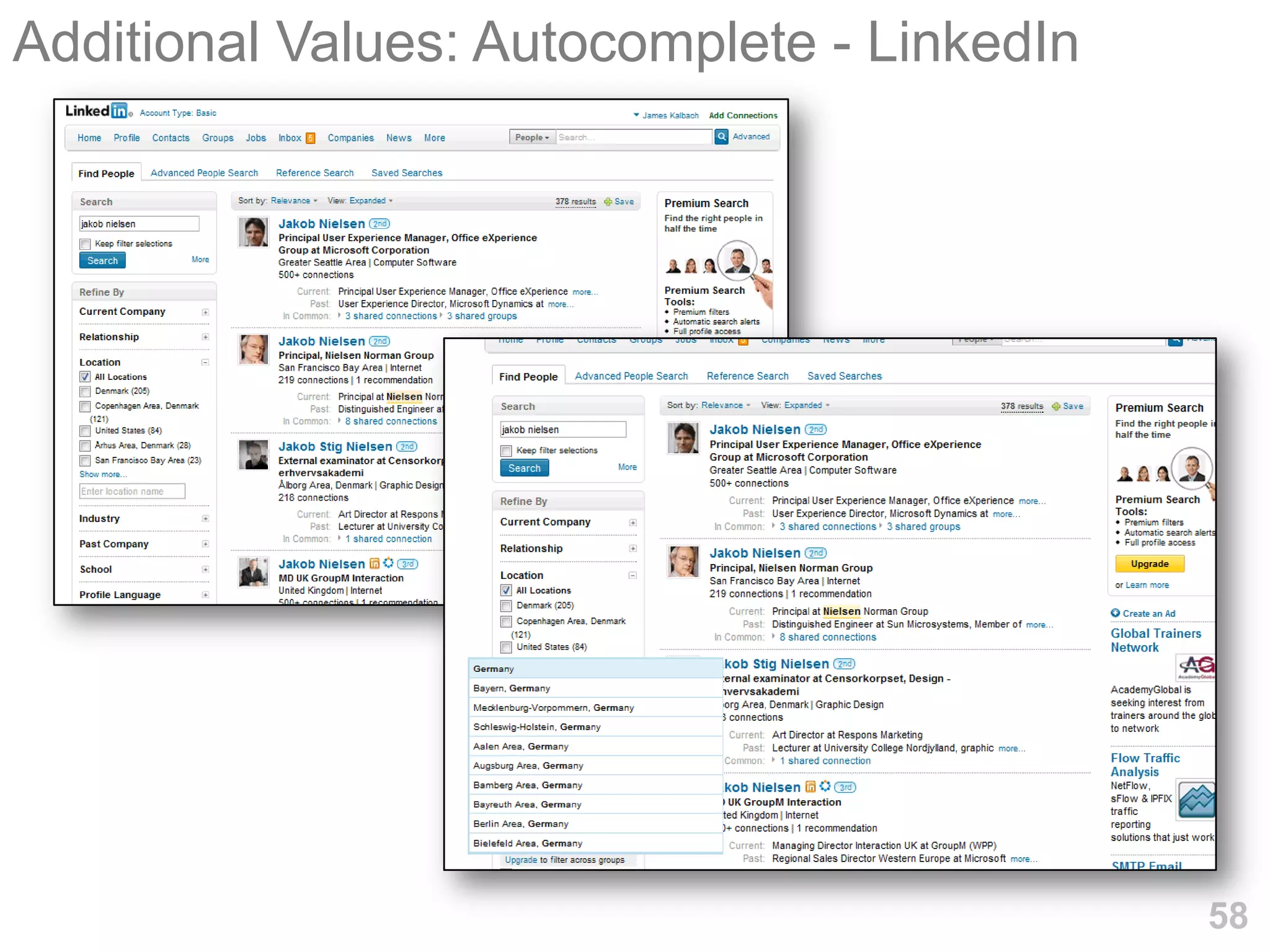 Additional Values: Autocomplete - LinkedIn




                                             58
 