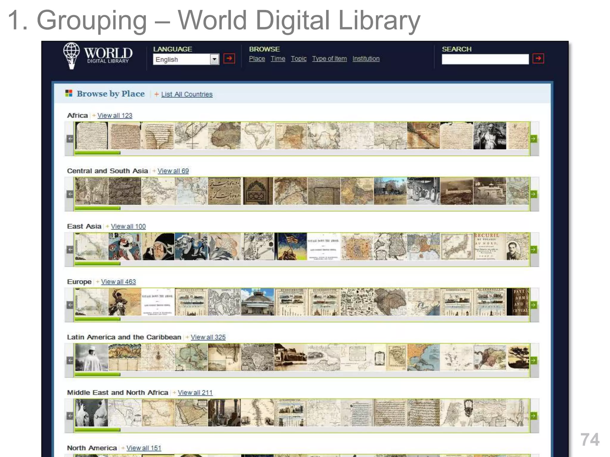 1. Grouping – World Digital Library




                                      74
 