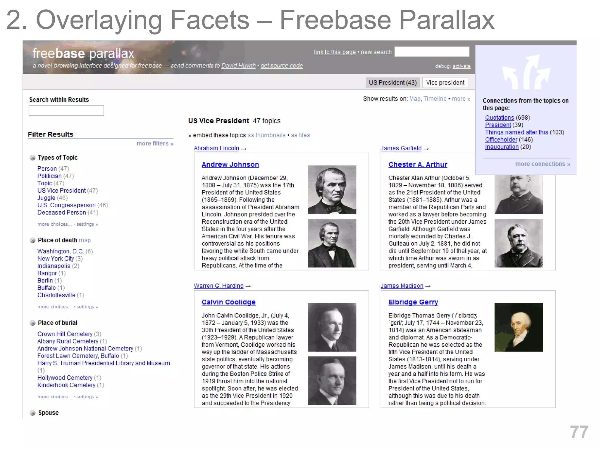 2. Overlaying Facets – Freebase Parallax




                                           77
 