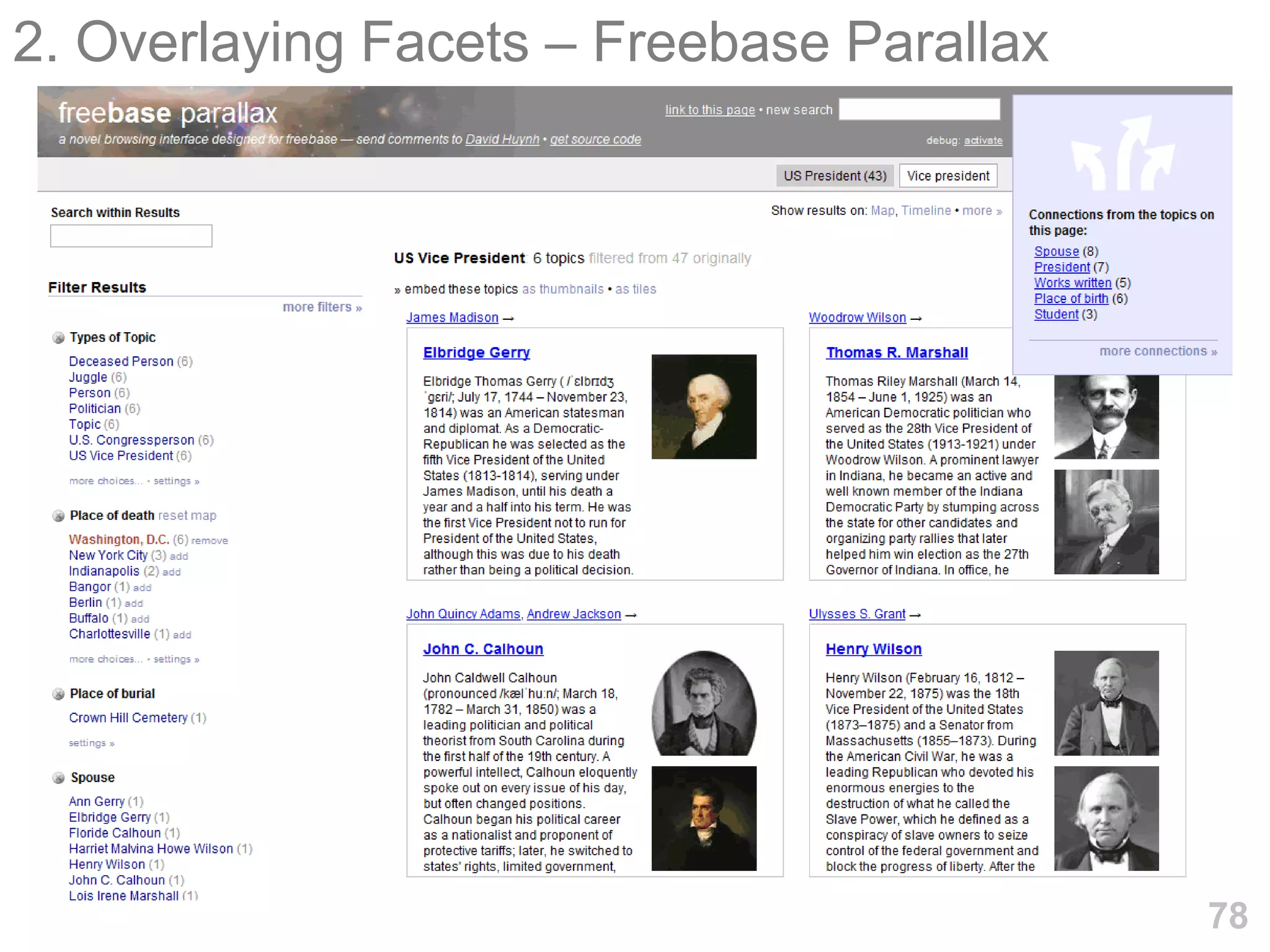 2. Overlaying Facets – Freebase Parallax




                                           78
 