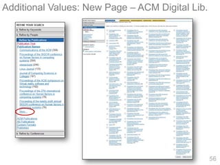 Additional Values: New Page – ACM Digital Lib.




                                                 56
 