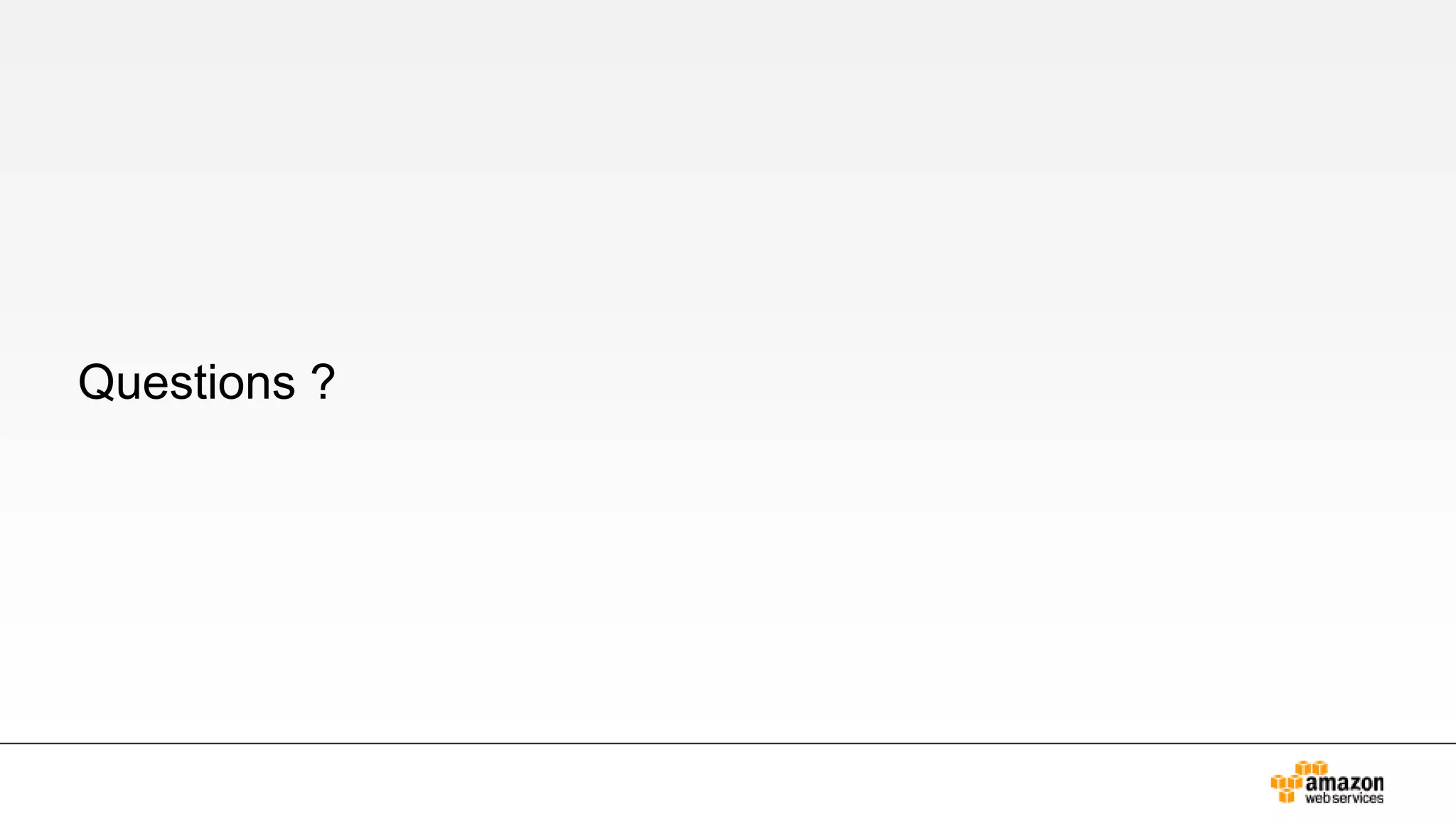 Questions ?
 