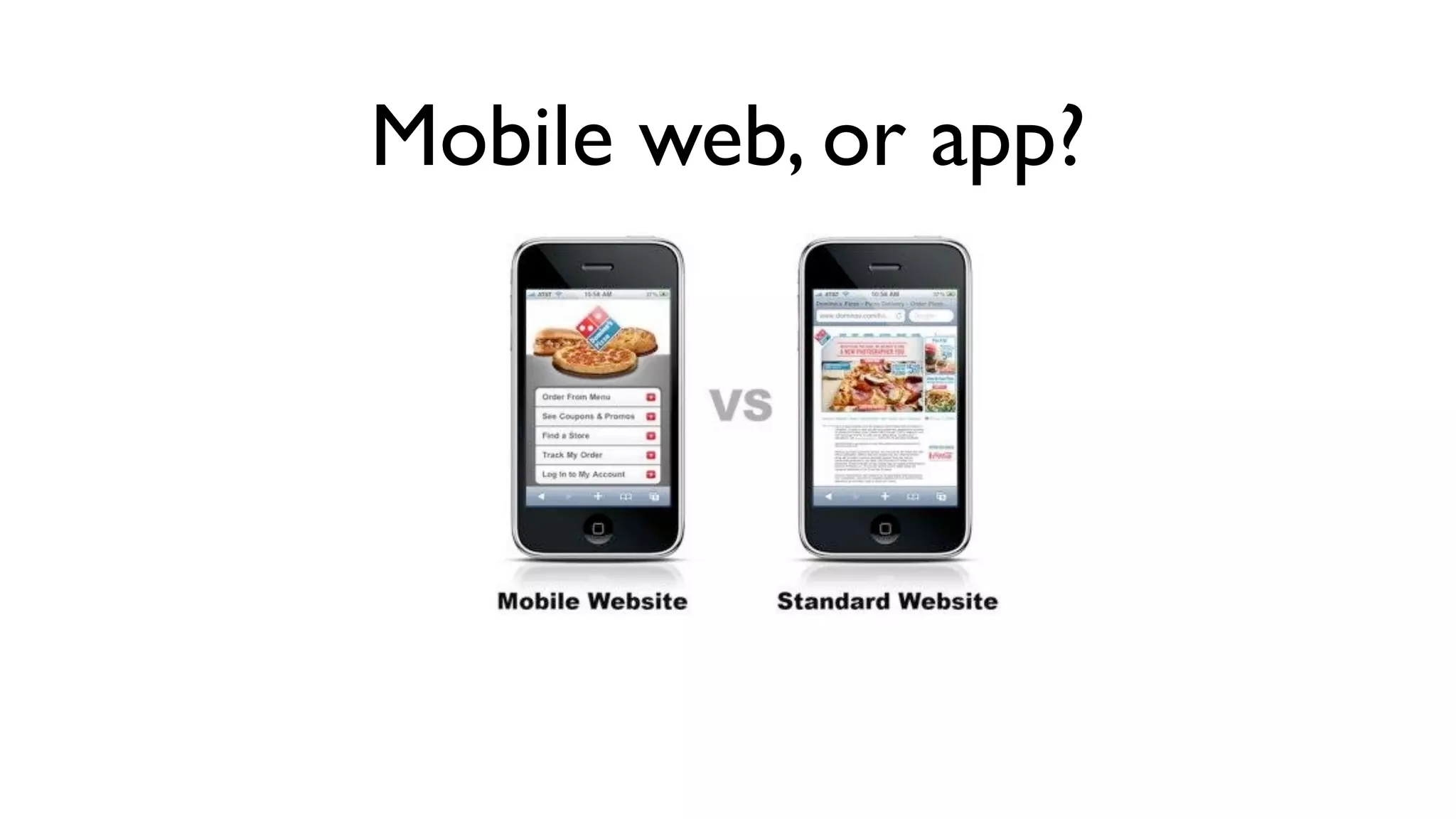 Mobile web, or app?
 