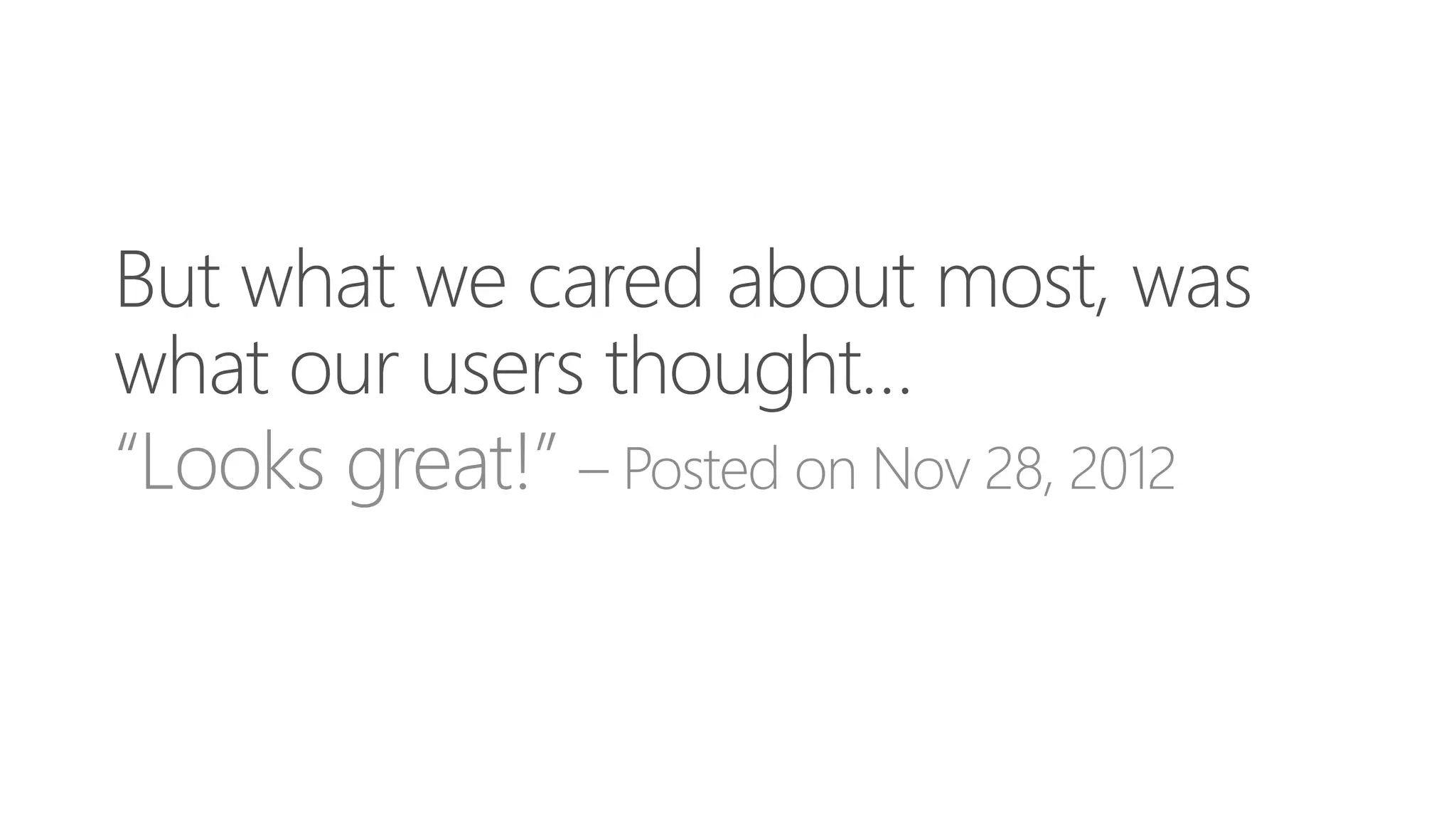 “Looks great!” – Posted on Nov 28, 2012
 