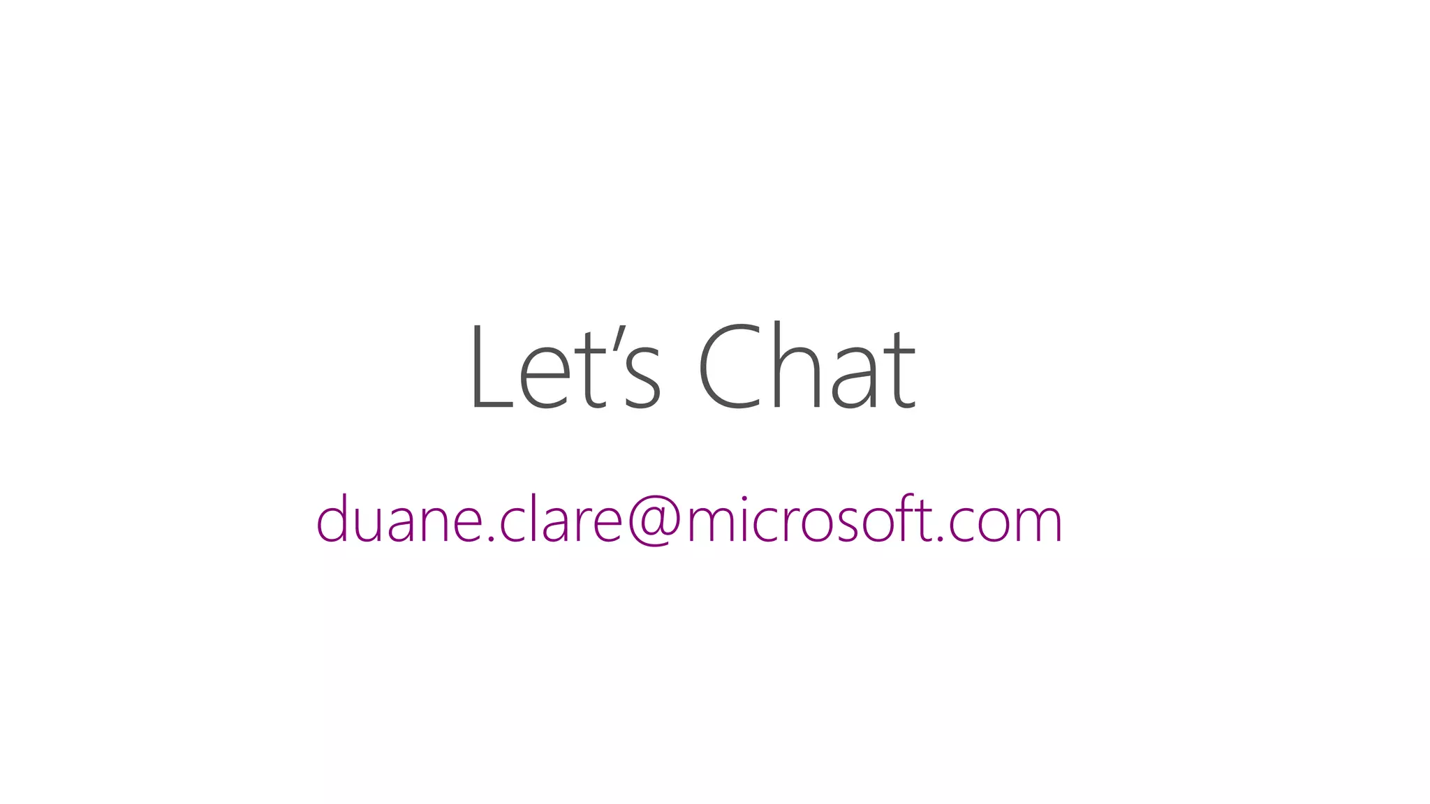 duane.clare@microsoft.com
 