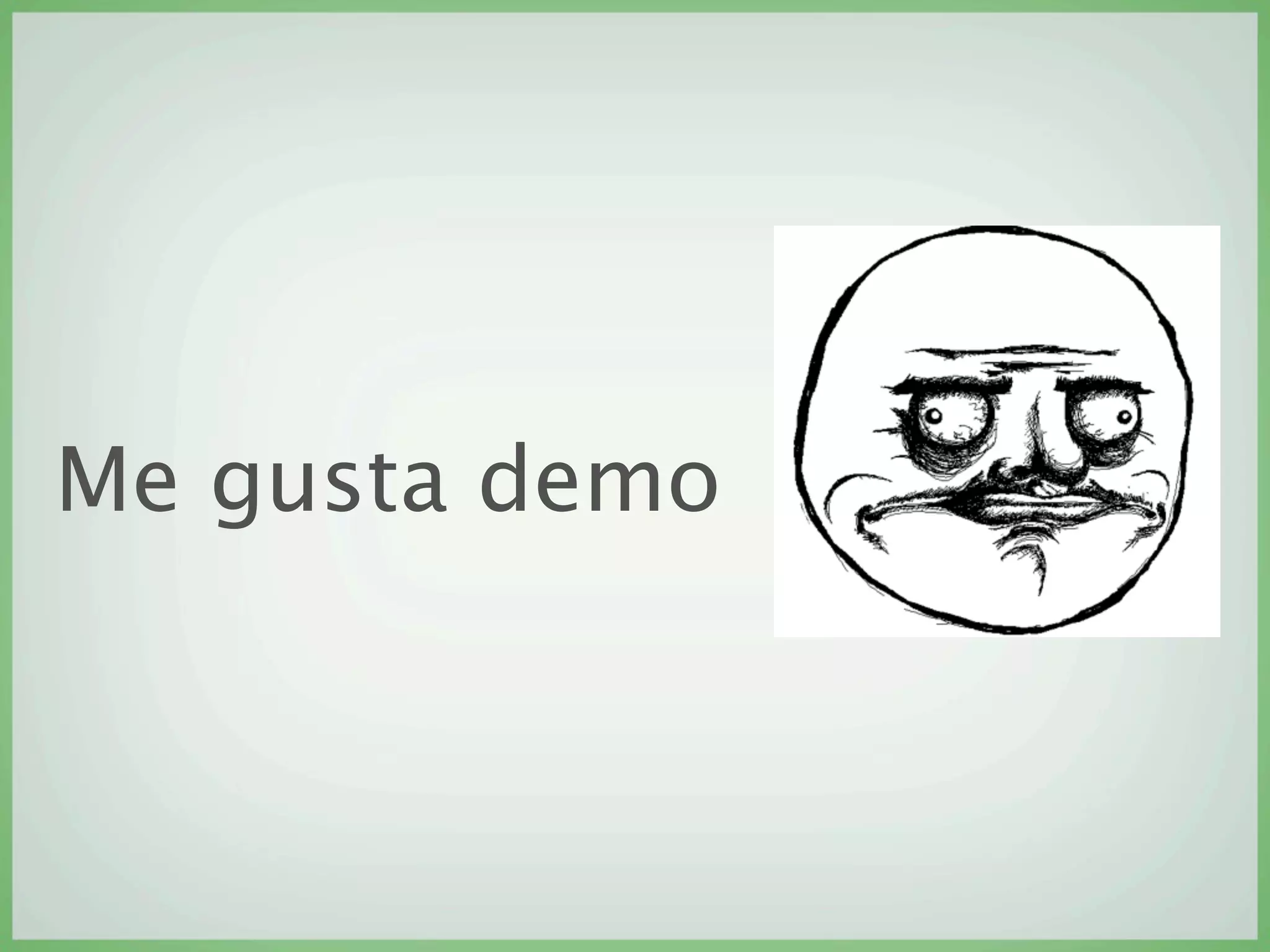 Me gusta demo
 