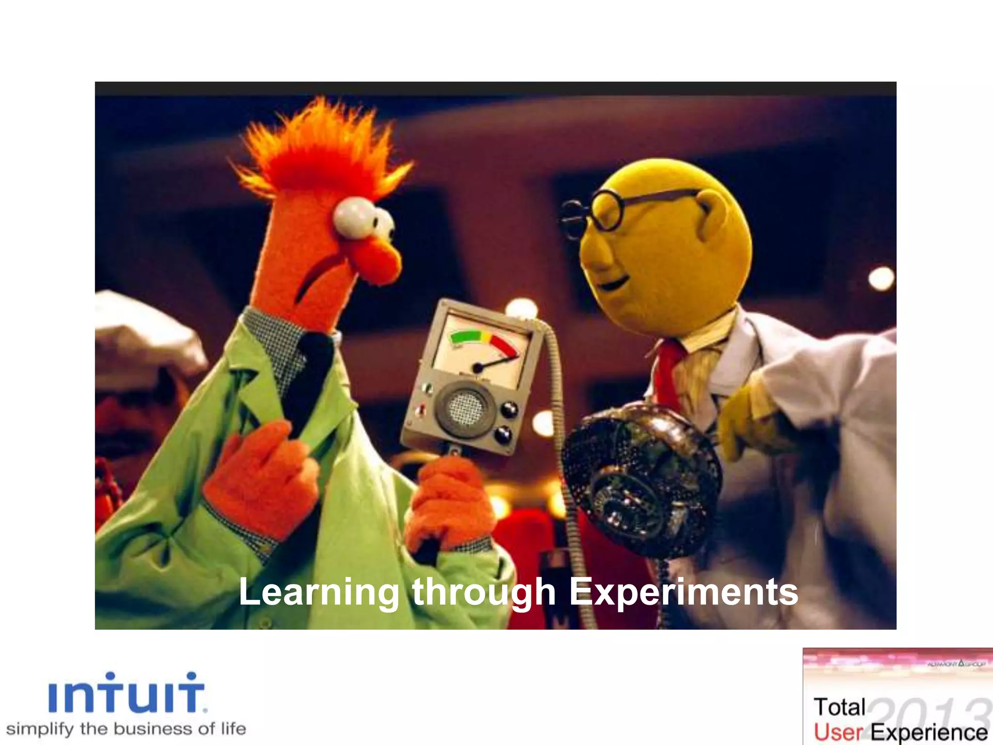 Learning through Experiments
 